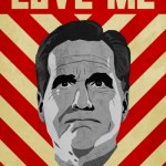 Love me Romney Poster